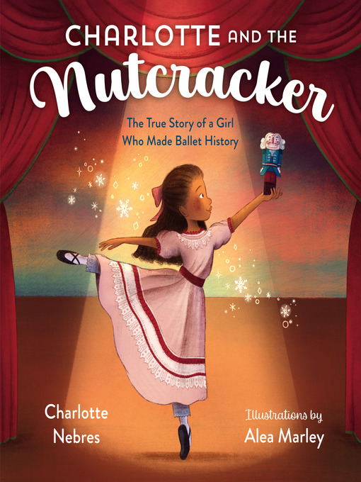 Title details for Charlotte and the Nutcracker by Charlotte Nebres - Wait list